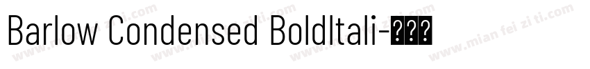 Barlow Condensed Boldltali字体转换